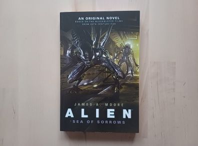 Alien Sea of Sorrows by James A. Moore (Science Fiction Horror Paperback 2014)