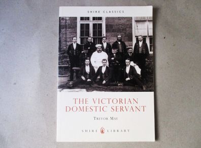 The Victorian Domestic Servant