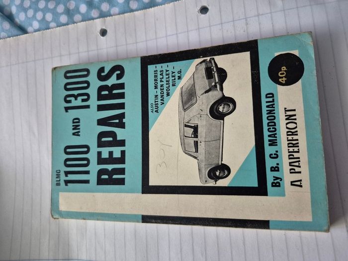 BLMC 1100 and 1300 Repairs - B C Macdonald Paperfront Manual -