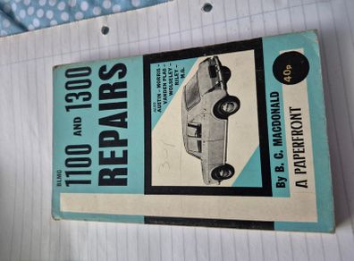 BLMC 1100 and 1300 Repairs - B C Macdonald Paperfront Manual -