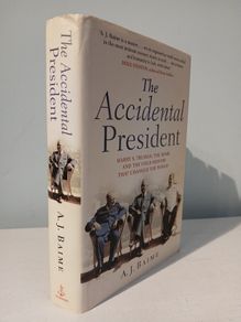 The Accidental President by A.J. Baime