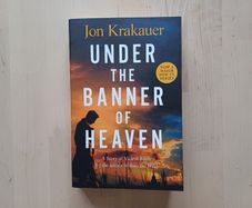 Under the Banner of Heaven by Jon Krakauer (True Crime Murder Mystery Paperback 2022)