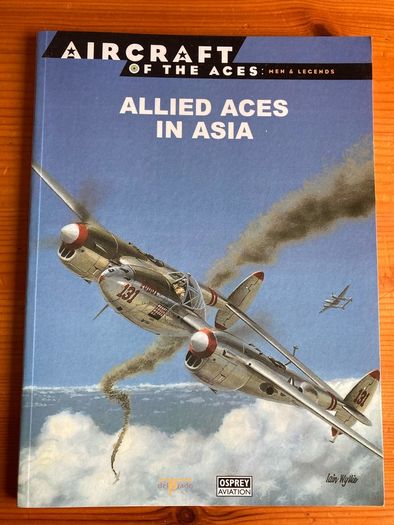 Aircraft book: 'Allied Aces In Asia'