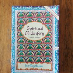 Ina May Gaskin Spiritual Midwifery