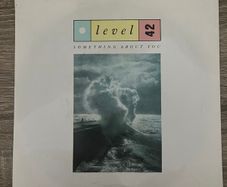 Level 42 Something About You 7" Single