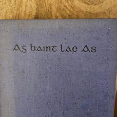 Ag Baint Lae As. By Sean Toibin. First Edition 1944.  Hardback In Good Condition.