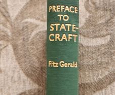 Preface To Statecraft. By Desmond Fitz Gerald. Published By Sheed & Ward. 1939 First Edition Hardback In Good Condition. See Photos For Same.