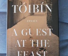 Colm Tobin/ A Guest at the Feast/2022