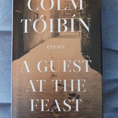 Colm Tobin/ A Guest at the Feast/2022