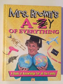 Mrs. Brown's A-Y Of Everything [2014] Brendan O'Carroll (Hardback Book)