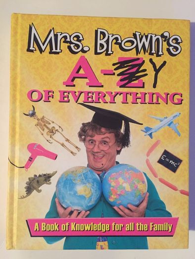 Mrs. Brown's A-Y Of Everything [2014] Brendan O'Carroll (Hardback Book)
