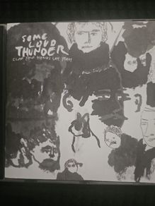 Clap Your Hand Say Yeah - Some Love Thunder.
