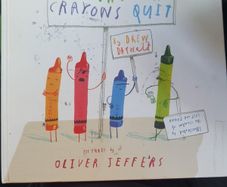 The Day The Crayons Quit Oliver Jeffers