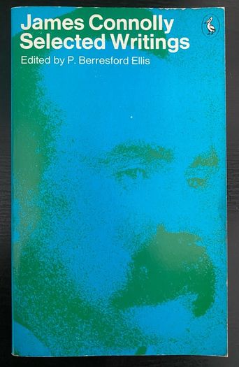 James Connolly - Selected Writings