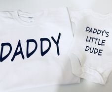 Dad And Daddys Little Dude Matching T-shirt And Bodysuit Set For Father And Baby