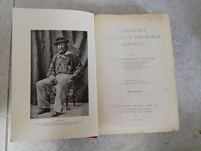 1912 Garibaldi's Defence of the Roman Republic by G.M. Trevelyan