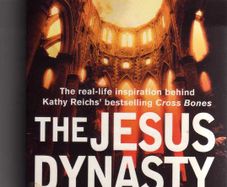The Jesus Dynasty - Stunning New Evidence About The Hidden History Of Jesus