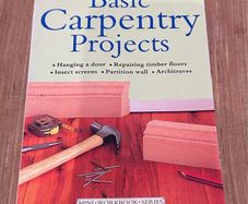 Basic Carpentry Projects from the Mini Workbook Series
