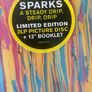 Sparks - A Steady Drip, Drip, Drip (Limited Picture Disc) Image 2