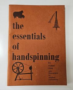 The Essentials of Hand Spinning - Mabel Ross - Wool Spinning Book - Knitting Related Book - Wool Craft Book