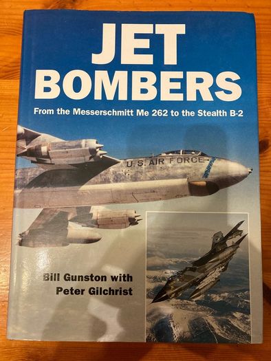 Military book: 'Jet Bombers From The Messerschmitt Me 262 to the Stealth B-2'