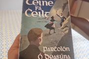 Teine Fa Ceilt. Partolon ODeasuna
