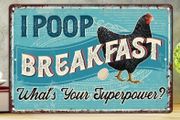 Chicken Superpower : Metal Sign