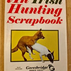 An Irish Hunting Scrapbook, by Des McCheane & Cyril Smyth