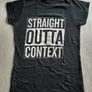 Ladies 'Straight out of Context' T-Shirt Image 2