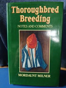 Thoroughbred Breeding - Mordaunt Milner