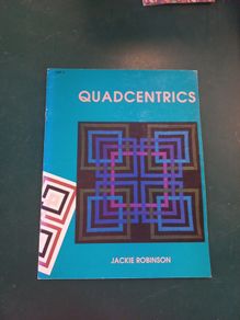 Vintage Quilts Book Quadcentrics by Jackie Robinson
