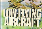 Low Flying Aircraft - J.g. Ballard  - Rare First Edition