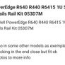 Dell PowerEdge R640 R440 R6415 1U Static Ready Rails Rail Kit 053D7M Image 2