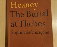 The Burial at Thebes: Sophocles' Antigone by Seamus Heaney