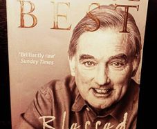 2002. George Best. Blessed. The Autobiography