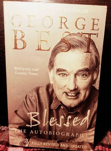 2002. George Best. Blessed. The Autobiography