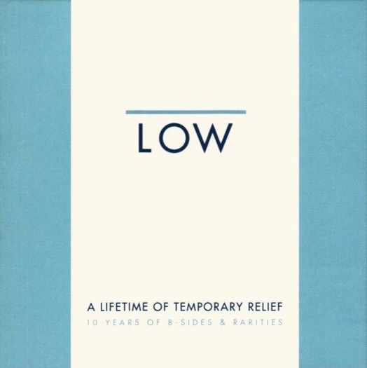 LOW - Lifetime Of Temporary Relief:  Boxset