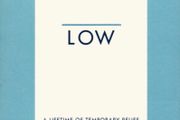LOW - Lifetime Of Temporary Relief:  Boxset