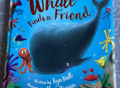 Whale Finds a Friend by Tiya Hall