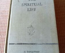1930 The Spiritual Life A treatise on Ascetical and Mystical Theology