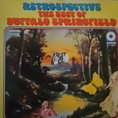 Buffalo Springfield - Retrospective. The Best Of.