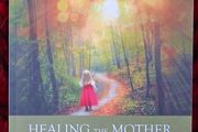 Marita Lyons / Healing The Mother Wound / 1st ed./ Signed / 2024