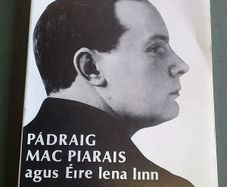 Padraig Mac Piarais agus Eire lena linn Ireland Irish language Gaeilge