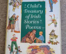 A Child's Treasury of Irish Stories and Poems 2004 hardback with dustcover in very good condition FREE STANDARD POSTAGE INCLUDED