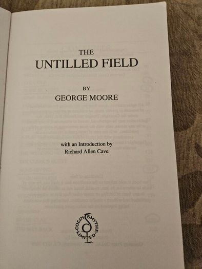 The Untilled Field. By George Moore. First Edition Paperback In Good Condition.  See Photos For Same.
