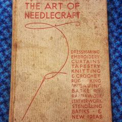 The Art of Needlecraft by Polkinghorne  . First Edition 1935.