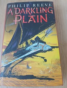 A Darkling Plain Philip Reeve First Edition Hardback Mortal Engines