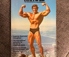 The Education of a Bodybuilder by Arnold Schwarzenegger