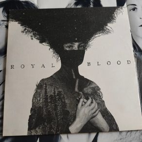 Royal Blood - Royal Blood