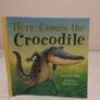 Here Comes the Crocodile by Kathryn White Image 2